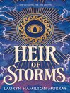 Heir of Storms [electronic resource]